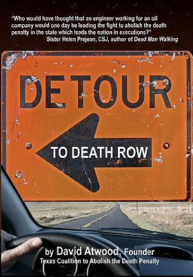 Detour To Death Row - Atwood, David, Dr.