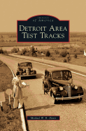 Detroit Area Test Tracks