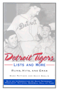 Detroit Tigers Lists and More: Runs, Hits and Eras