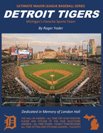 Detroit Tigers: Michigan's Favorite Sports Team
