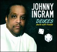 Deuces: Duets With Friends - Johnny Ingram