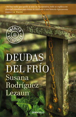 Deudas del Frio / Cold Debts - Rodriguez Lezaun, Susana