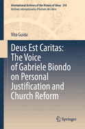 Deus Est Caritas: The Voice of Gabriele Biondo on Personal Justification and Church Reform