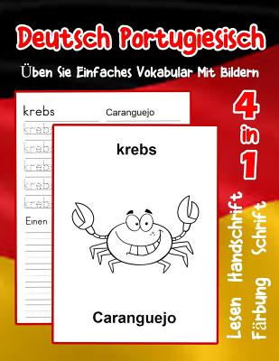 Deutsch Portugiesisch ?ben Sie Einfaches Vokabular Mit Bildern: Verbessern Deutsch Portugiesisch basis Tiervokabular a1 a2 b1 b2 c1 c2 Buch f?r Kinder - Dresdner, Sophia