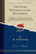 Deutsche Entomologische Zeitschrift: Vereinigt Seit 1. Mai 1908 Mit Der Konowschen Zeitschrift Fr Systematische Hymenopterologie Und Dipterologie; Jahrgang 1909; Sechs Hefte Und Ein Beheft (Classic Reprint)