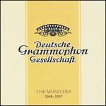 Deutsche Grammophon: The Mono Era 1948-1957