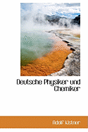 Deutsche Physiker Und Chemiker
