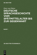 Deutsche Sprachgeschichte Vom Sptmittelalter Bis Zur Gegenwart