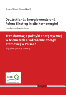 Deutschlands Energiewende Und Polens Einstieg in Die Kernenergie?