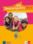 Deutschprofis in Teilbanden: Kurs- und  Ubungsbuch A1.1 + Audios und Clips o