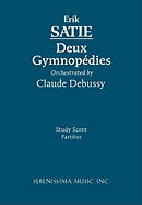 Deux Gymnopedies: Study score