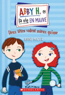 Deux T?tes Valent Mieux Qu'une - Mazer, Anne, and Gesue, Monica (Illustrator)