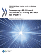 Developing a Multilateral Instrument to Modify Bilateral Tax Treaties: Action 15 - 2015 Final Report