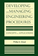 Developing and Managing Engineering Procedures: Concepts and Applications