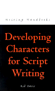 Developing Characters for Script Writing - Davis, Rib