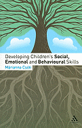 Developing Children's Social, Emotional and Behavioural Skills