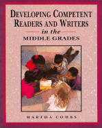 Developing Competent Readers and Writers for Middle Grades