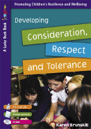 Developing Consideration, Respect and Tolerance: Promoting Children's Resilience and Wellbeing