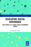 Developing Digital Governance: South Korea as a Global Digital Government Leader