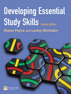Developing Essential Study Skills - Payne, Elaine, and Whittaker, Lesley