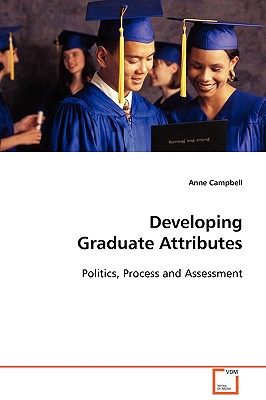 Developing Graduate Attributes - Campbell, Anne, Professor