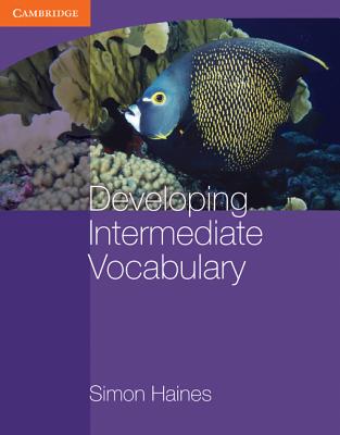 Developing Intermediate Vocabulary - Haines, Simon