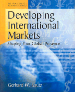 Developing International Markets - Kautz, Gerhard