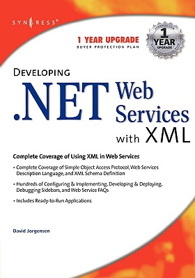 Developing .Net Web Services with XML - Jorgensen, David, and Ortiz, Jonothon