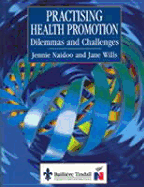 Developing Practice for Public Health and Health Promotion: Dilemmas and Challenges