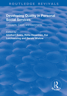 Developing Quality in Personal Social Services: Concepts, Cases and Comments