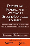 Developing Reading and Writing in Second-Language Learners: Lessons from the Report of the National Literacy Panel on Language-Minority Children and Youth. Published by Routledge for the American Association of Colleges for Teacher Education