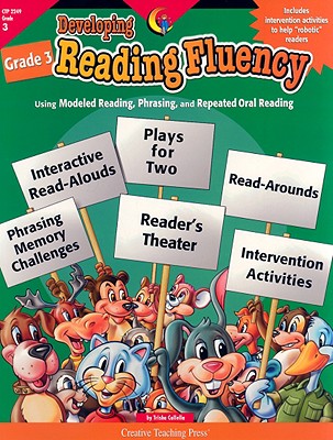 Developing Reading Fluency, Grade 3 - Callella, Trisha, and Applebaum, Teri L (Editor)