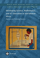 Developing Science, Mathematics, and ICT Education in Sub-Saharan Africa: Patterns and Promising Practices Volume 101