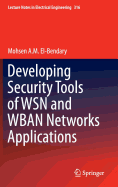 Developing Security Tools of Wsn and Wban Networks Applications