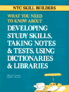 Developing Study Skills, Taking Notes and Tests, Using...