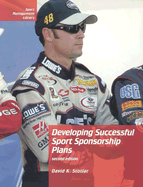 Developing Successful Sport Sponsorship Plans: Second Edition - Stotlar, David K