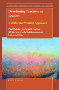 Developing Teachers as Leaders: A Reflective Writing Approach