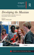 Developing the Musician: Contemporary Perspectives on Teaching and Learning