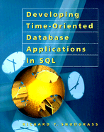 Developing Time-Oriented Database Applications in SQL