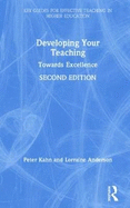 Developing Your Teaching: Towards Excellence