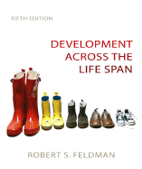 Development Across the Life Span - Feldman, Robert S