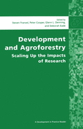 Development and Agroforestry: Scaling Up the Impacts of Research