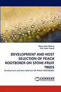 Development and Host Selection of Peach Rootborer on Stone-Fruit Trees