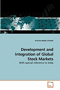 Development and Integration of Global Stock Markets