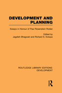 Development and Planning: Essays in Honour of Paul Rosenstein-Rodan