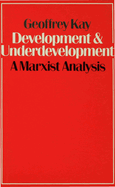 Development and Underdevelopment: A Marxist Analysis