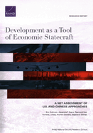 Development as a Tool of Economic Statecraft: A Net Assessment of U.S. and Chinese Approaches