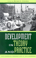 Development in Theory and Practice: Latin American Perspectives