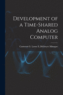 Development of a Time-shared Analog Computer