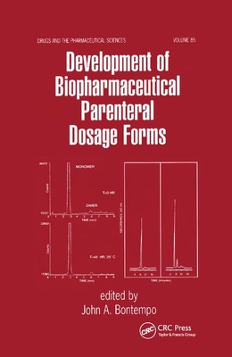 Development of Biopharmaceutical Parenteral Dosage Forms - Prantera, Cosimo (Editor), and Korelitz, Burton I. (Editor)